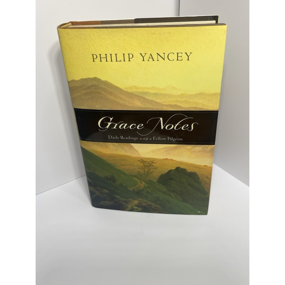 Grace Notes: Daily Readings with a Fellow Pilgrim by‎ Philip Yancey HC/DJ
